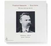 Nietzsche, Friedrich: Ecce homo. Wie man wird, was man ist. (Volltextlesung)