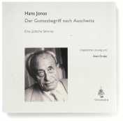 Jonas, Hans: Der Gottesbegriff nach Auschwitz. Eine jüdische Stimme
