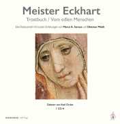 Eckhart, Meister: Trostbuch / Vom edlen Menschen