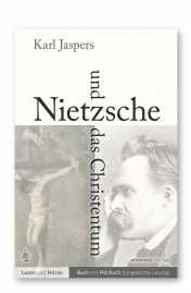 Jaspers, Karl: Nietzsche und das Christentum