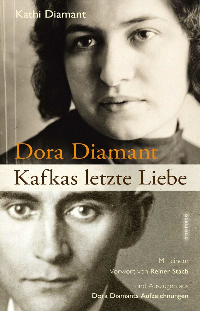 Kathi Diamant: Dora Diamant – Kafkas letzte Liebe – onomato verlag