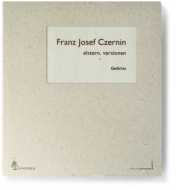 Czernin, Franz Josef: Elstern. Versionen.