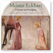 Eckhart, Meister: Traktate und Predigten (Textauswahl)