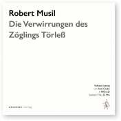 Musil, Robert:  Die Verwirrungen des Zöglings Törleß