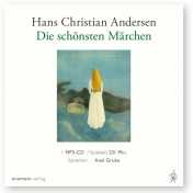 Andersen, Hans Christian: Die schönsten Märchen