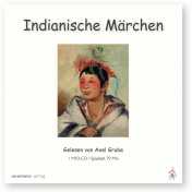 Die schönsten Märchen: Indianische Märchen