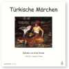 Die schönsten Märchen: Türkische Märchen