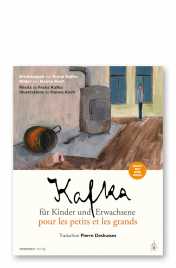 Kafka, Franz / Koch, Hanna: Kafka für Kinder und Erwachsene / Kafka pour les enfants et les adultes