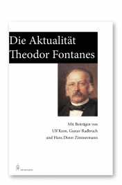 Zimmermann, Hans Dieter (Hrsg): Die Aktualität Theodor Fontanes