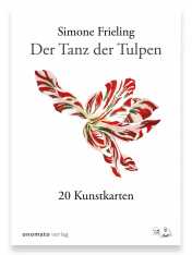 Frieling, Simone: Der Tanz der Tulpen