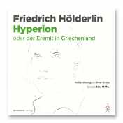 Hölderlin, Friedrich: Hyperion oder Der Eremit in Griechenland (Volltextlesung) - 1 MP3 CD in Papphülle