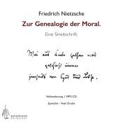 Nietzsche, Fr. - Zur Genealogie der Moral. Eine Streitschrift