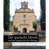 Ebner, Sascha: Die spanische Mystik und ihre Impulse für die Seelsorge - Ignatius von Loyola, Johannes vom Kreuz und Teresa von Ávila – Glaubens- und Lebenshilfe für das 21. Jahrhundert